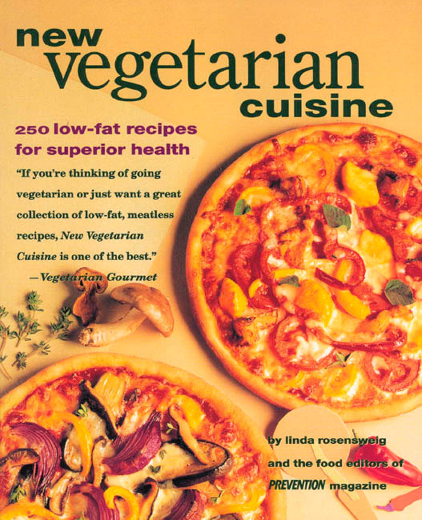 New Vegetarian Cuisine: 250 Low-Fat Recipes for Superior Health: A Cookbook Medicine