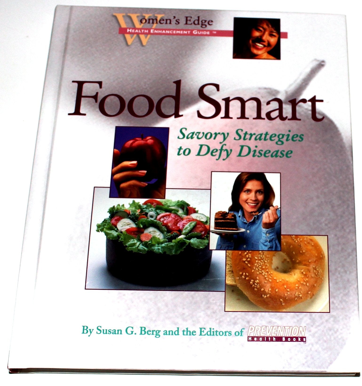 Food Smart: Savory Strategies to Defy Disease book