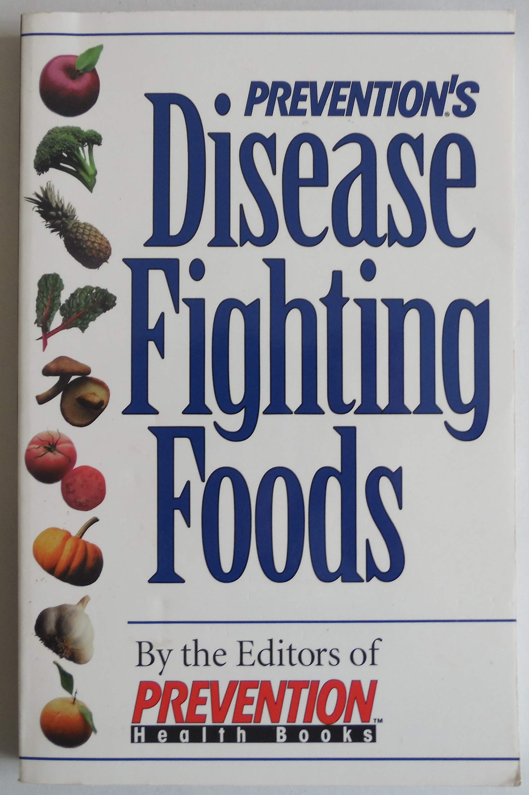 Preventions Disease Fighting Foods Books