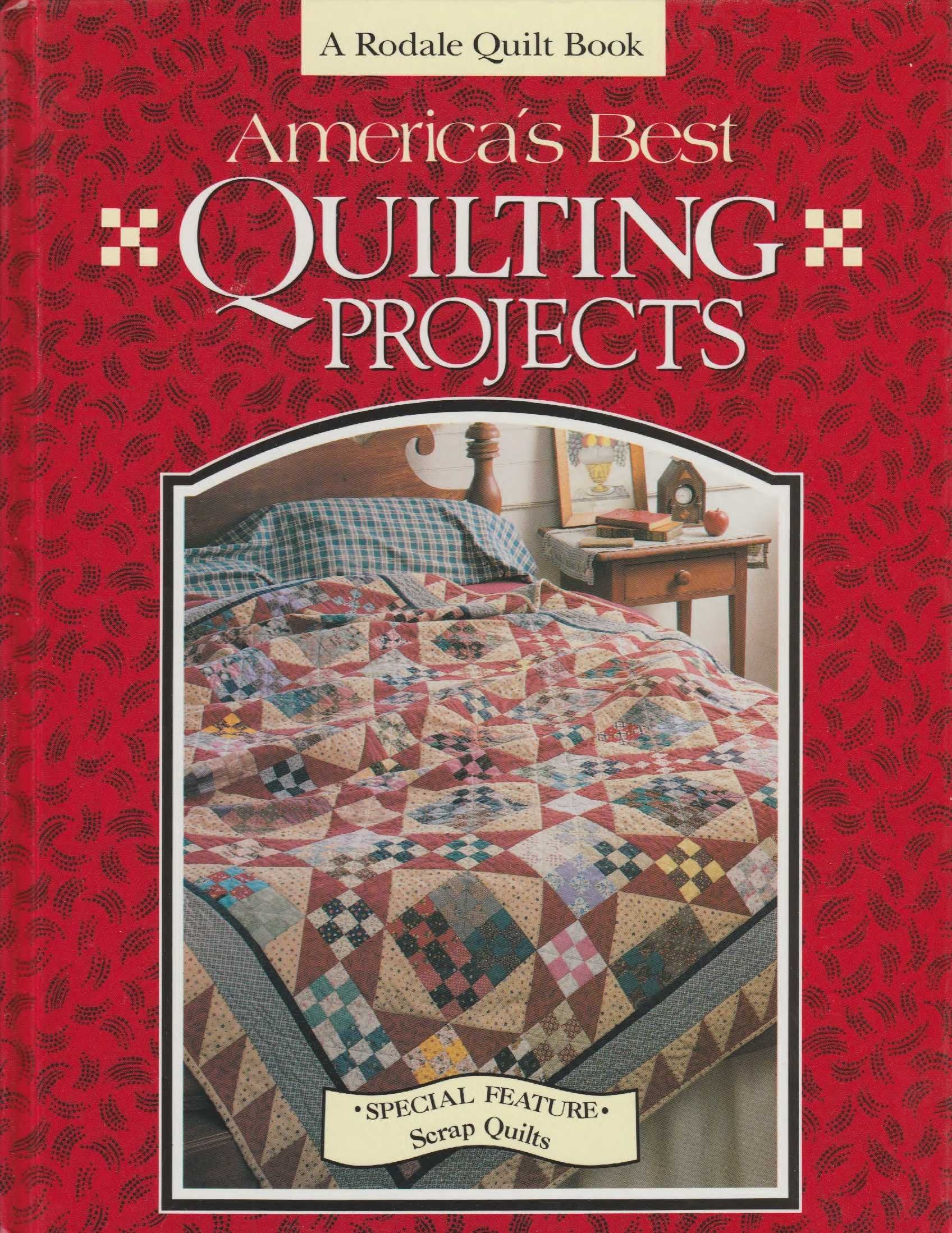 America's Best Quilting Projects (Rodale Quilt Book) Hobbies & Crafts