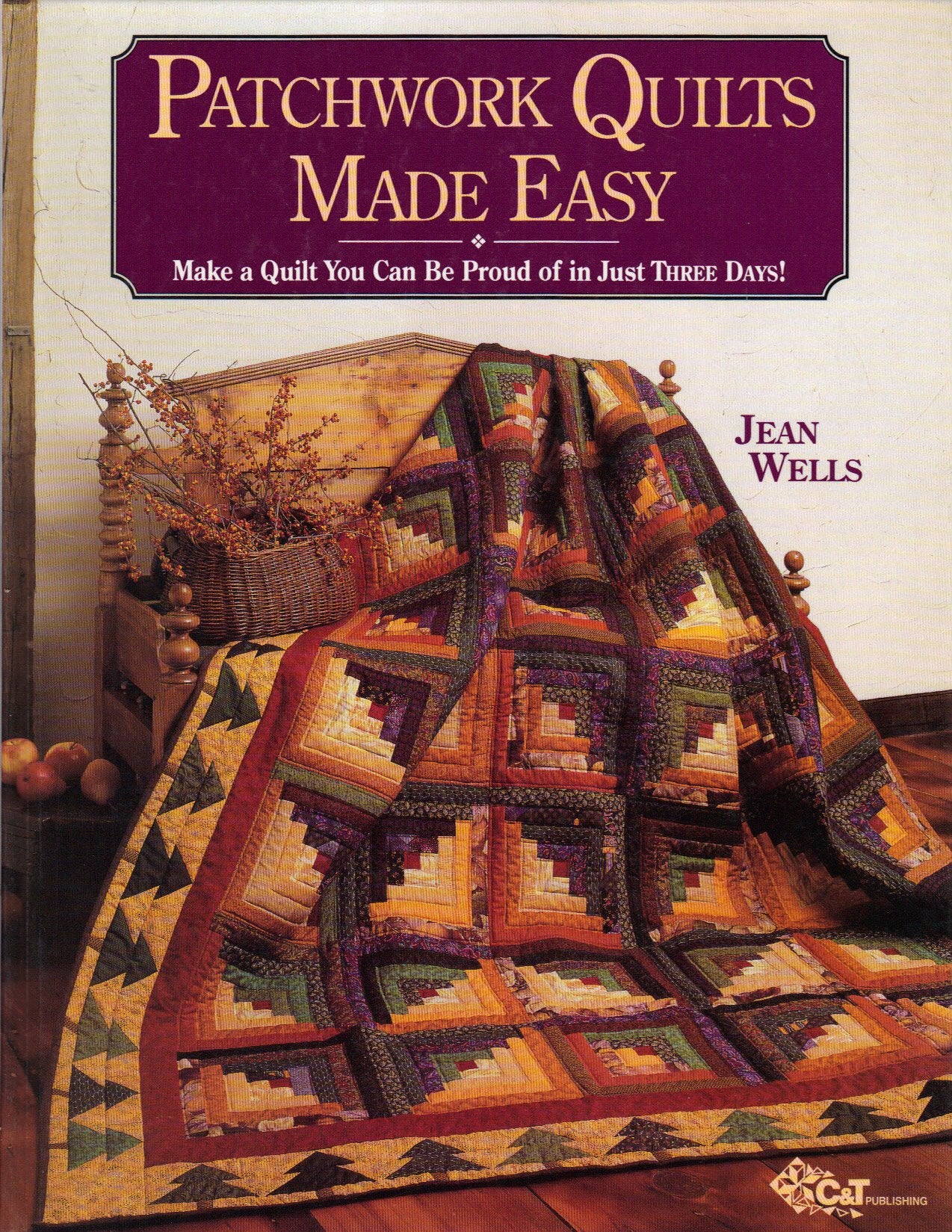 Patchwork Quilts Made Easy: Make a Quilt You Can Be Proud of in Just Three Days! Film, Art & Culture