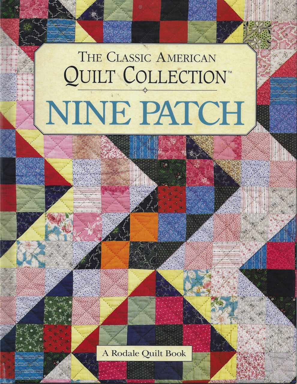 Nine Patch: The Classic American Quilt Collection Hobbies & Crafts