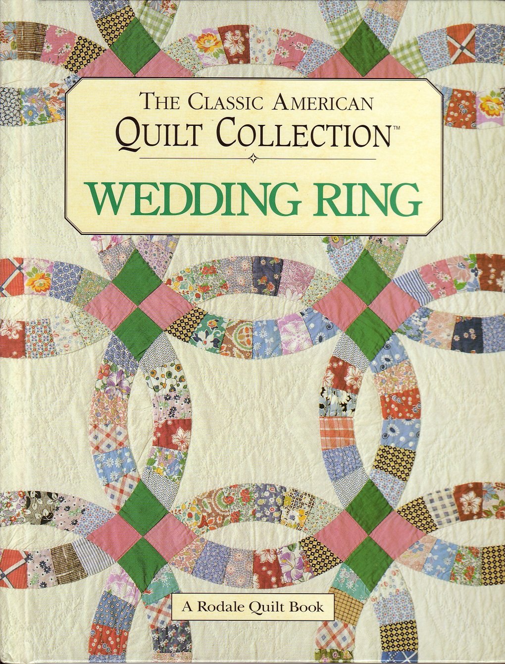 The Classic American Quilt Collection: Wedding Ring Hobbies & Crafts