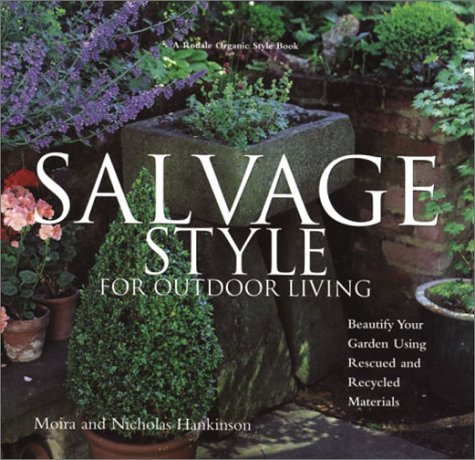 Salvage Style for Outdoor Living Hobbies & Crafts