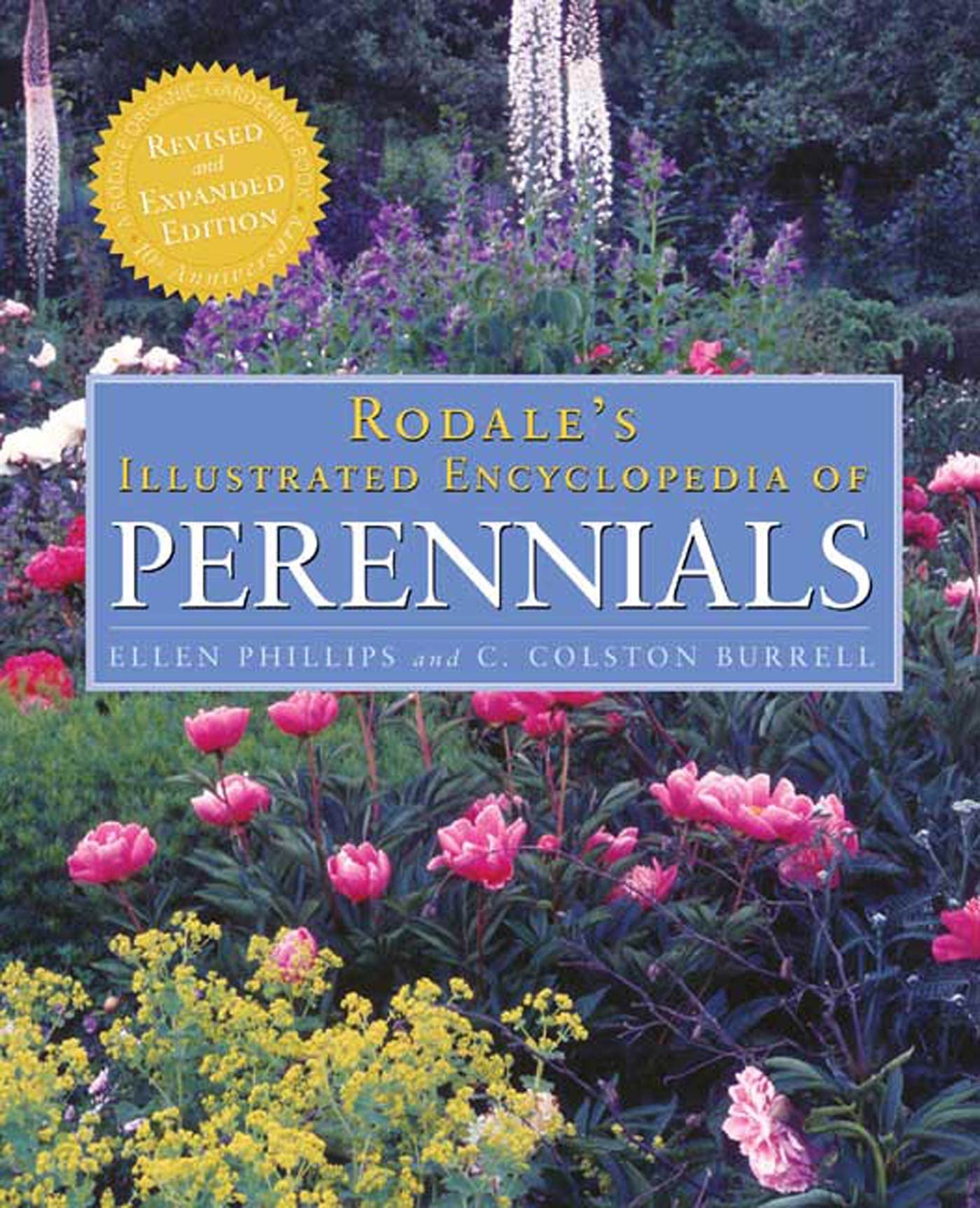Rodale's Illustrated Encyclopedia of Perennials Garden & Plants
