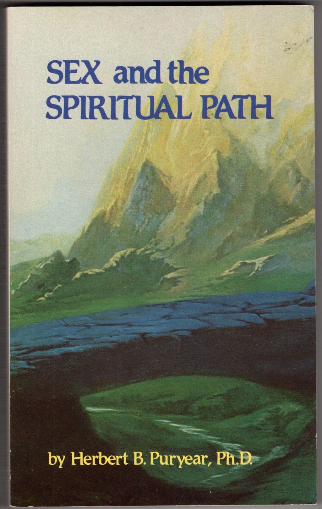 Sex and the spiritual path: Based on the Edgar Cayce readings Books