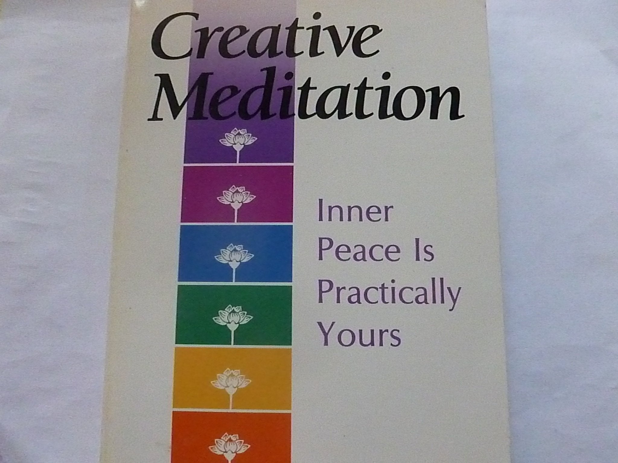 Creative Meditation: Inner Peace is Practically Yours Second hand books on Religion & Esotericism