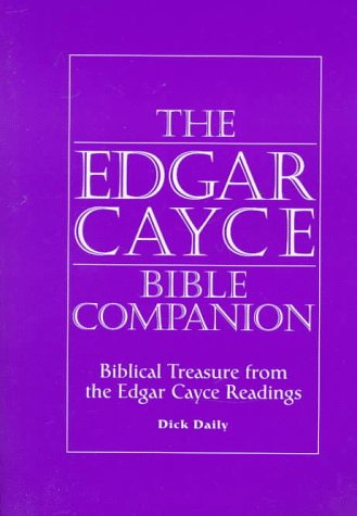 The Edgar Cayce Bible Companion: Biblical Treasure from the Edgar Cayce Readings Religion & Esotericism