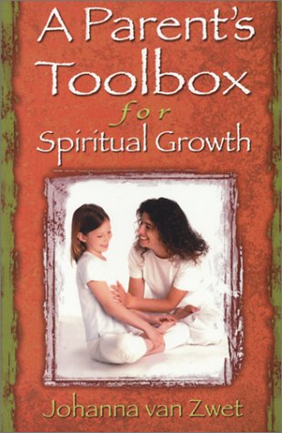 A Parent's Toolbox for Spiritual Growth Hobbies & Crafts