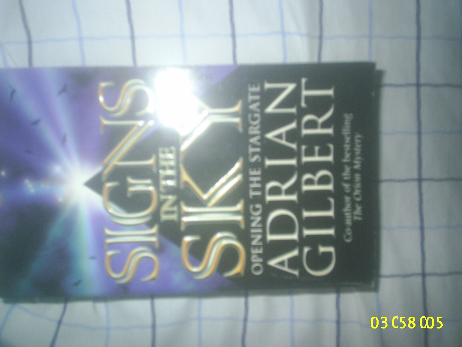 Signs in the Sky: The Astrological & Archaeological Evidence for the Birth of a New Age: Astrological and Archaeological Evidence That We are Entering a New Age Books
