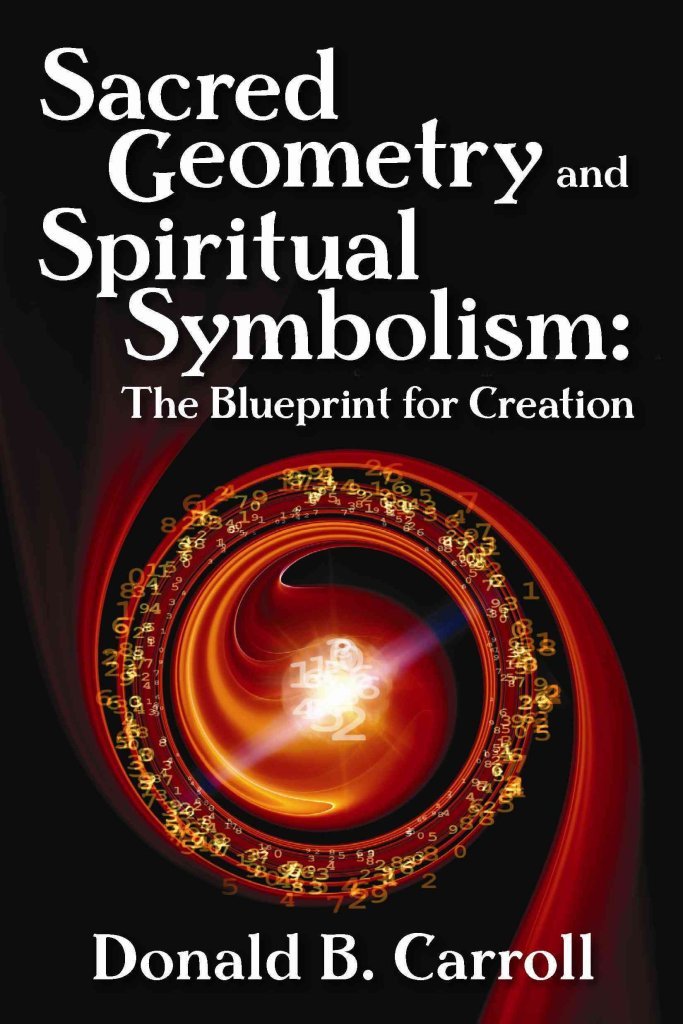 Sacred Geometry and Spiritual Symbolism: The Blueprint for Creation book