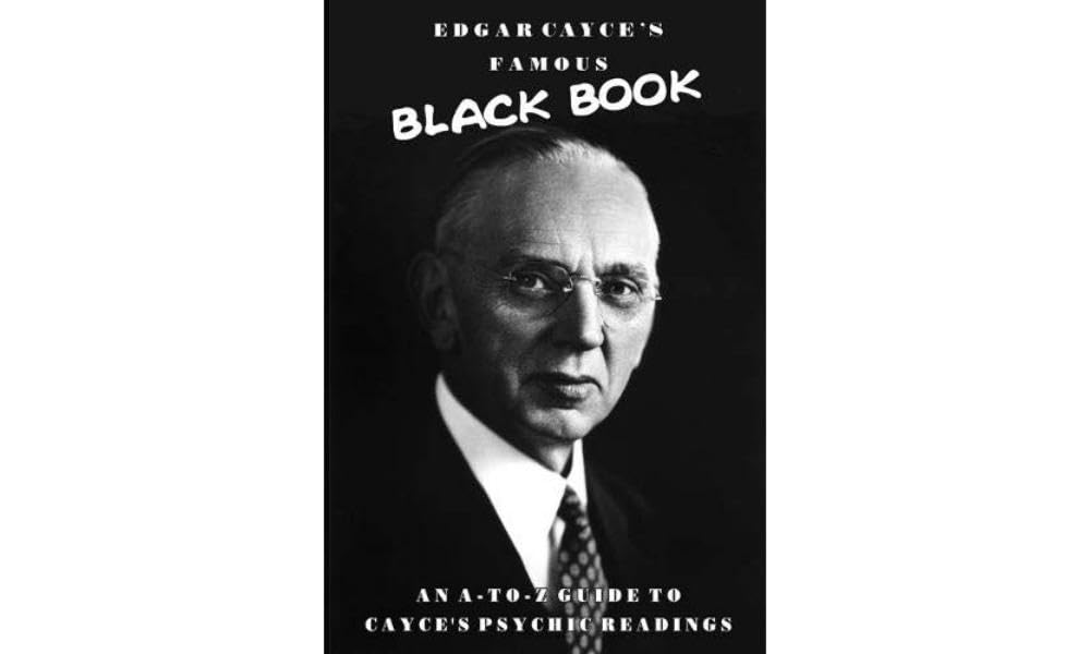Edgar Cayce's Famous Black Book: An A-Z Guide to Cayce's Psychic Readings Religion & Esotericism