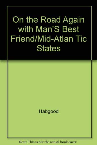 Mid-Atlantic States (ON THE ROAD AGAIN WITH MAN'S BEST FRIEND) Leisure, Home & Garden