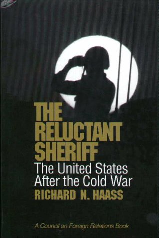 The Reluctant Sheriff: United States After the Cold War book