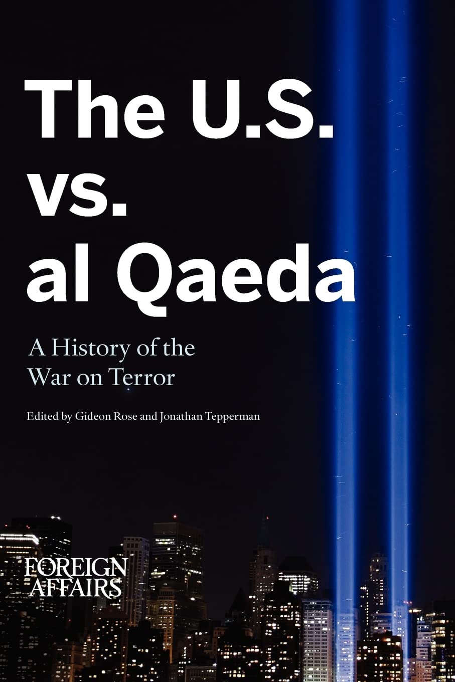 The U.s. Vs Al Qaeda: A History of the War on Terror book