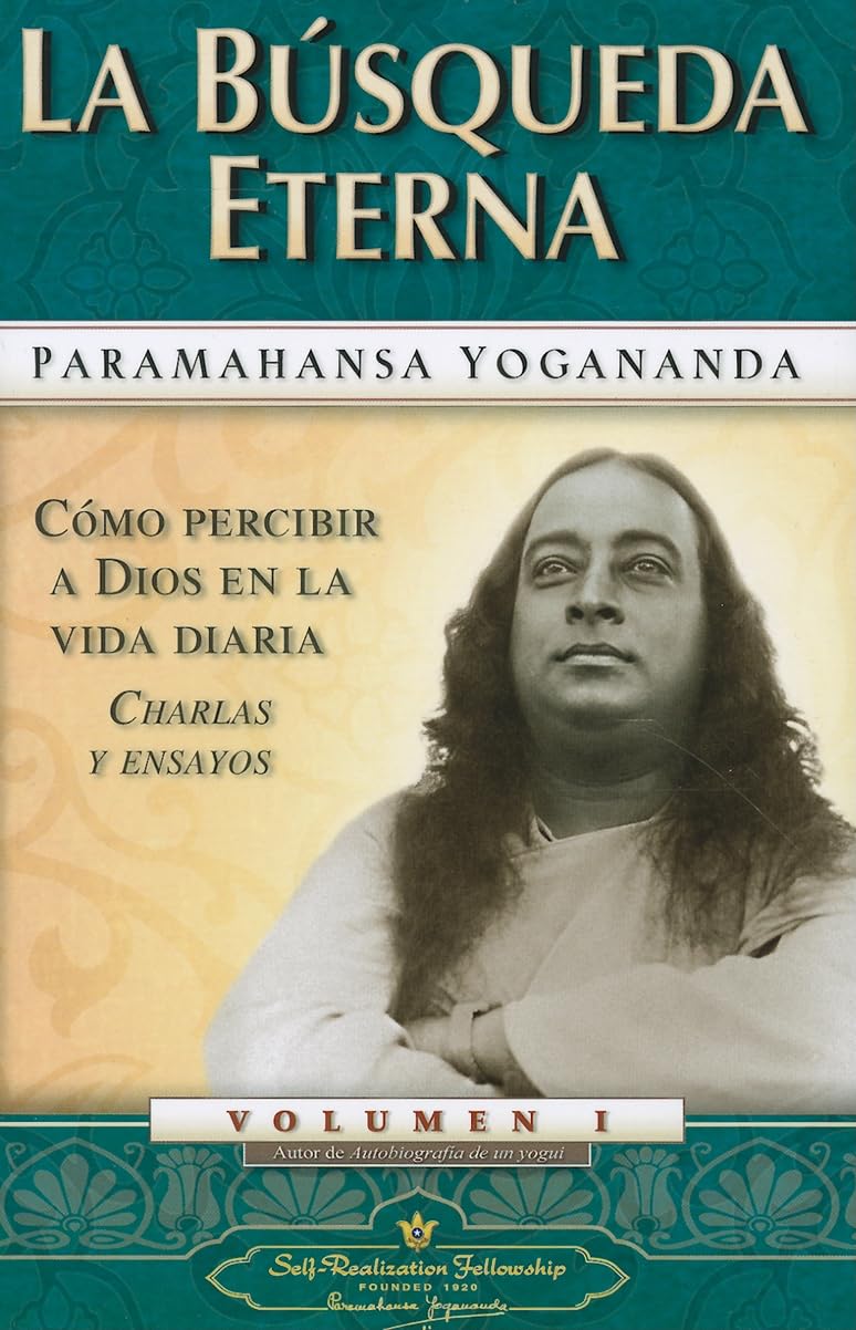 BÚSQUEDA ETERNA, LA (Como Percibir A Dios en la Vida Diaria Charlas y Ensayos, Band 1) Religion & Esotericism