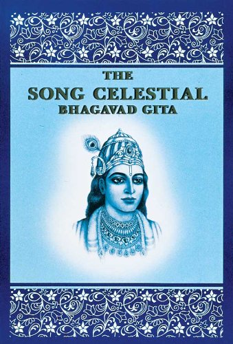 The Song Celestial: The Bhagavad Gita Religion & Esotericism