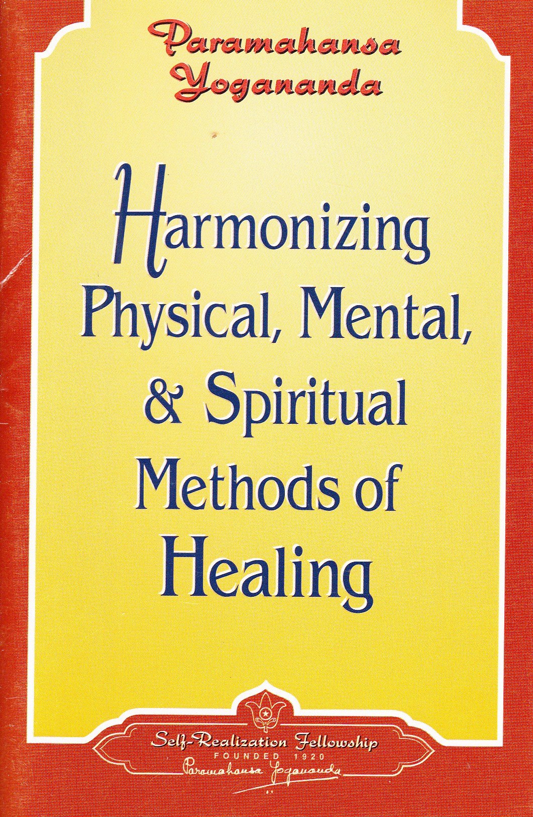 Harmonizing Physical, Mental, & Spiritual Methods of Healing (How to Live, #1707) Books