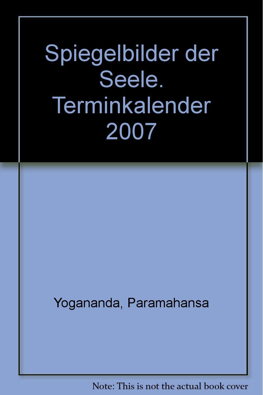 Spiegelbilder der Seele 2007: Foto-Terminkalender Books