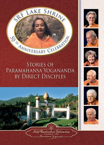 SRF Lake Shrine 50th Anniversary Celebration: Stories of Paramahansa Yogananda by Direct Disciples dvd