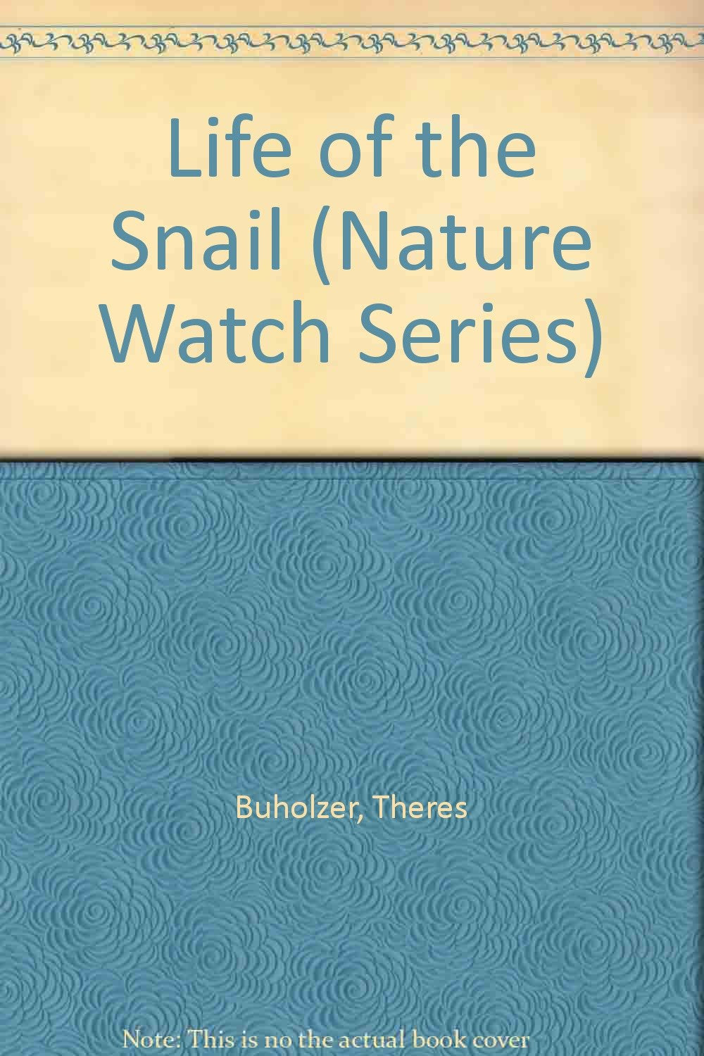 Life of the Snail (Nature Watch Series) Books