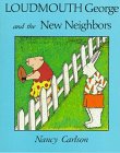 Loudmouth George and the New Neighbors book
