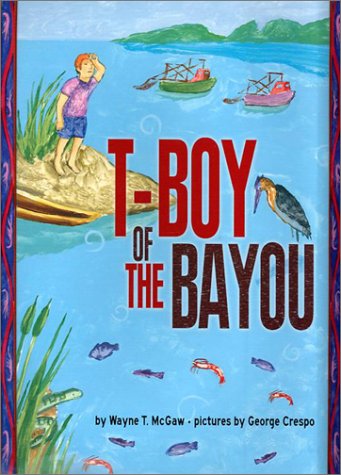 T-Boy of the Bayou (Picture Books) Fairy Tales & Legends