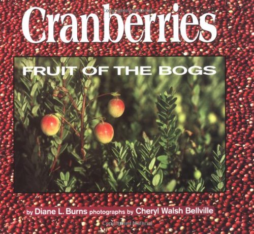 Product Image: Cranberries: Fruit of the Bogs