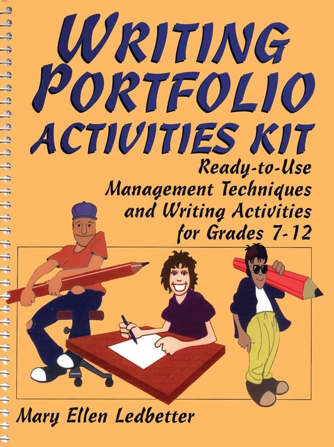 Writing Portfolio Activities Kit: Ready–to–Use Management Techniques and Writing Activities for Grades 7–12 (J–B Ed: Activities) book