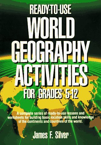 Ready-To-Use World Geography Activities For Grades 5-12 Education & Training