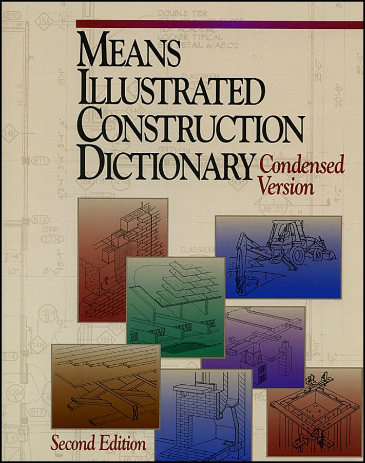 Means Illustrated Construction Dictionary: Condensed Version (RSMeans) Business & Technology