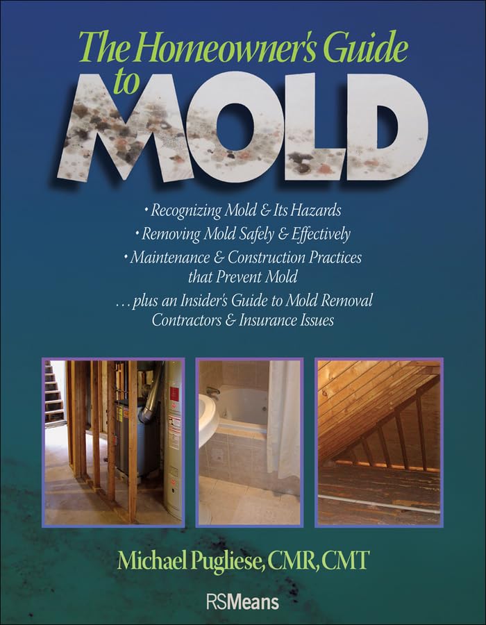 The Homeowner's Guide to Mold (RSMeans) Law