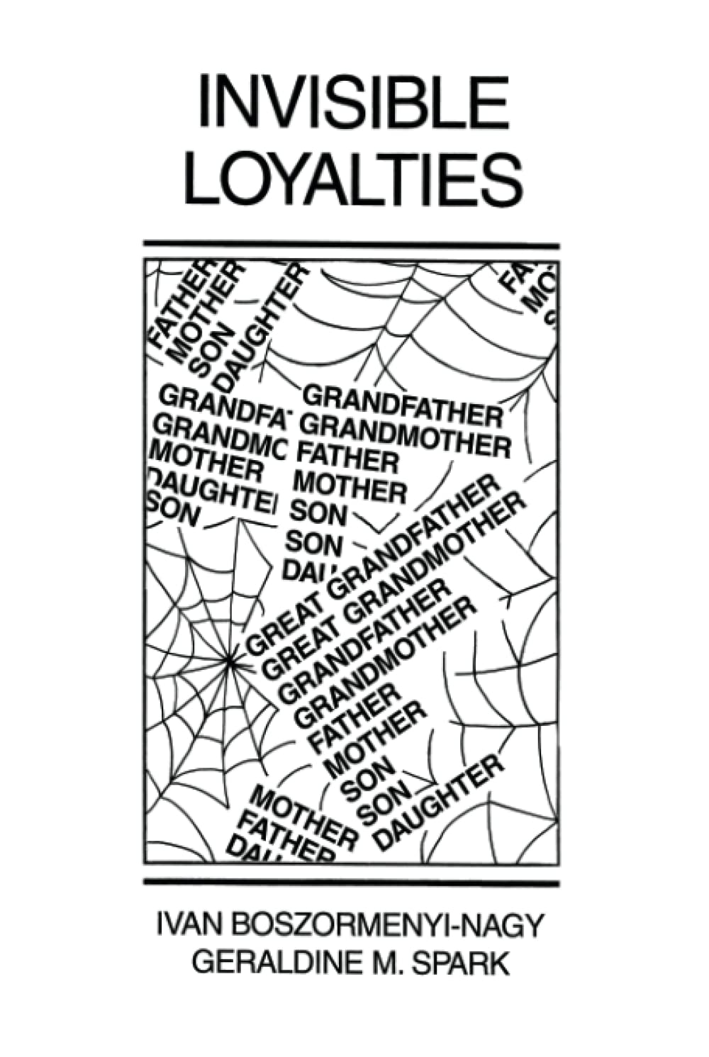 Invisible Loyalties: Reciprocity in Intergenerational Family Therapy Medicine