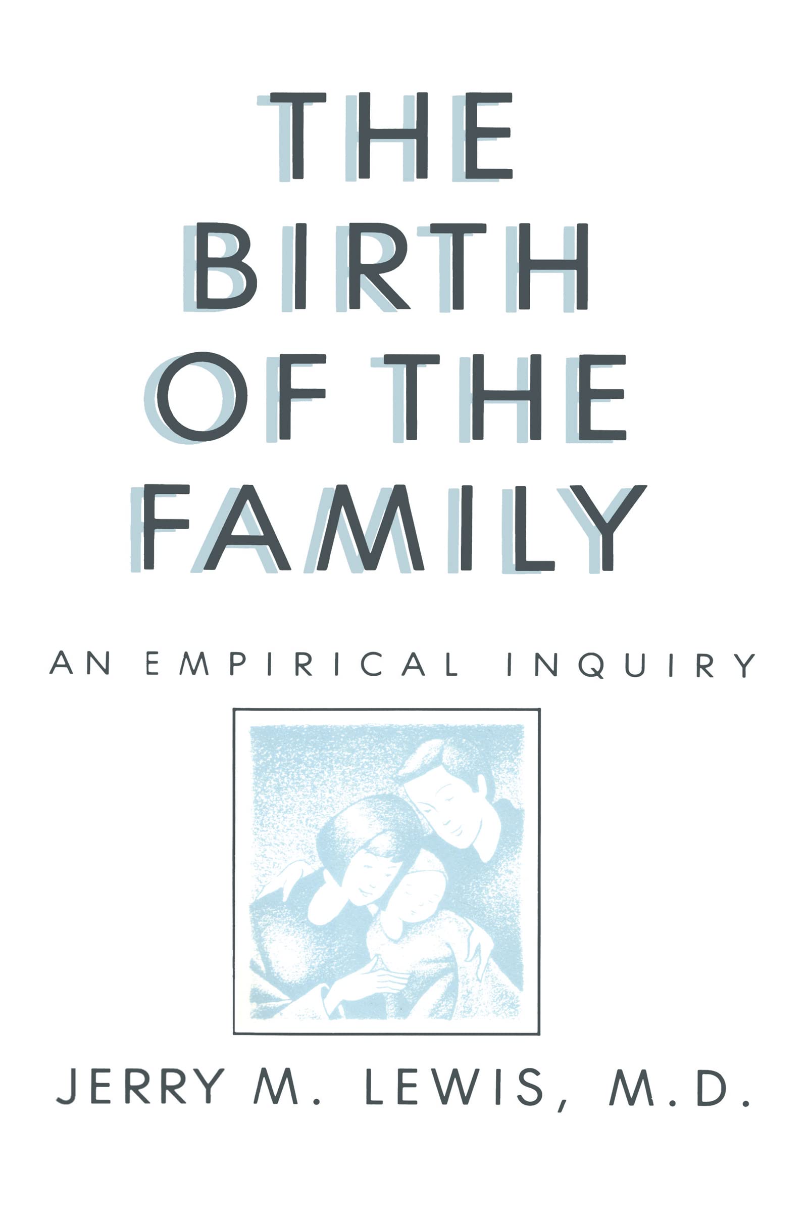 The Birth Of The Family Medicine
