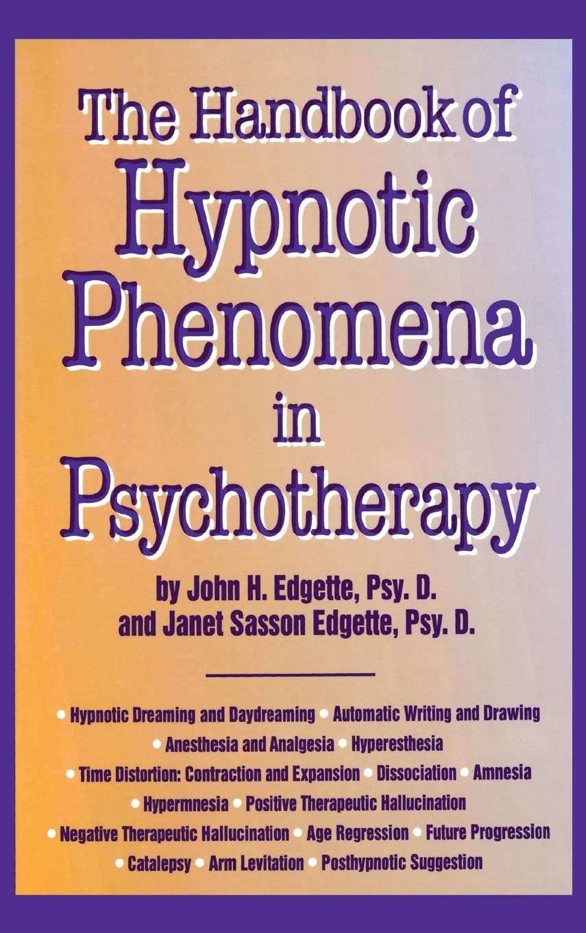 Handbook Of Hypnotic Phenomena In Psychotherapy Medicine
