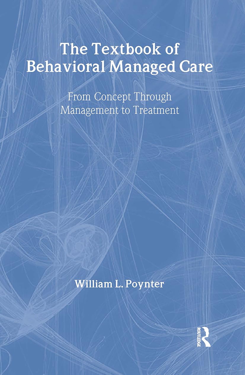 Textbook Of Behavioural Managed Care Medicine