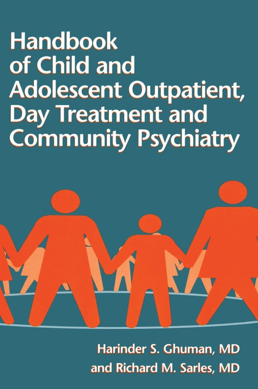 Handbook Of Child And Adolescent Outpatient, Day Treatment A Medicine