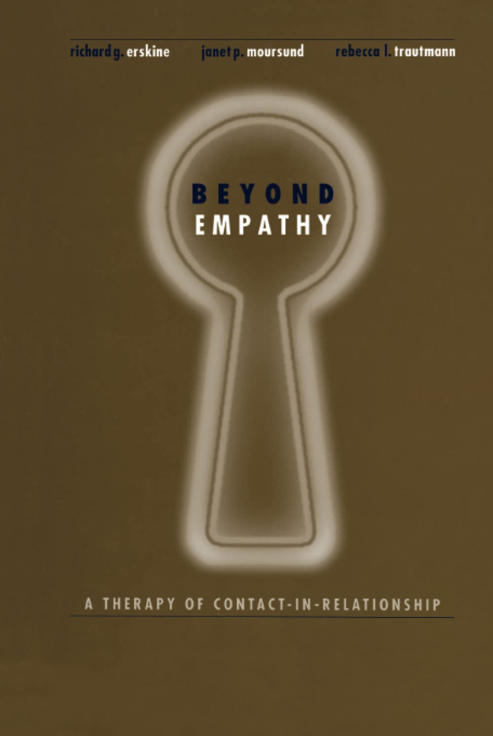 Beyond Empathy: A Therapy of Contact-In Relationships Books