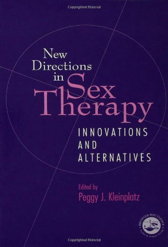 New Directions in Sex Therapy: Innovations and Alternatives Psychology