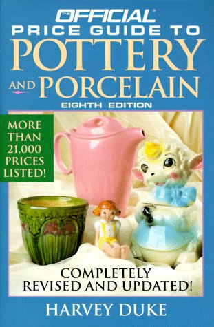 The Official Price Guide to Pottery and Porcelain book