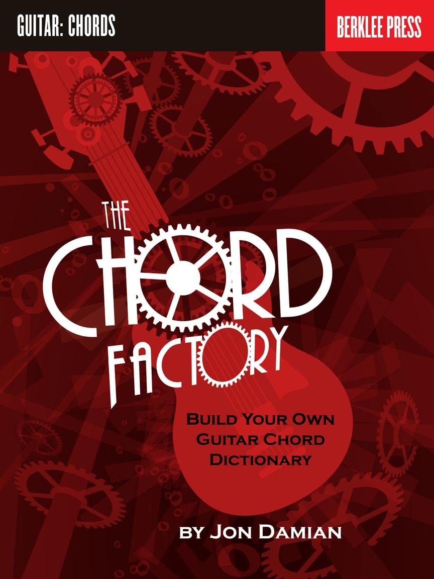 The Chord Factory: Build Your Own Guitar Chord Dictionary (Book & CD) book