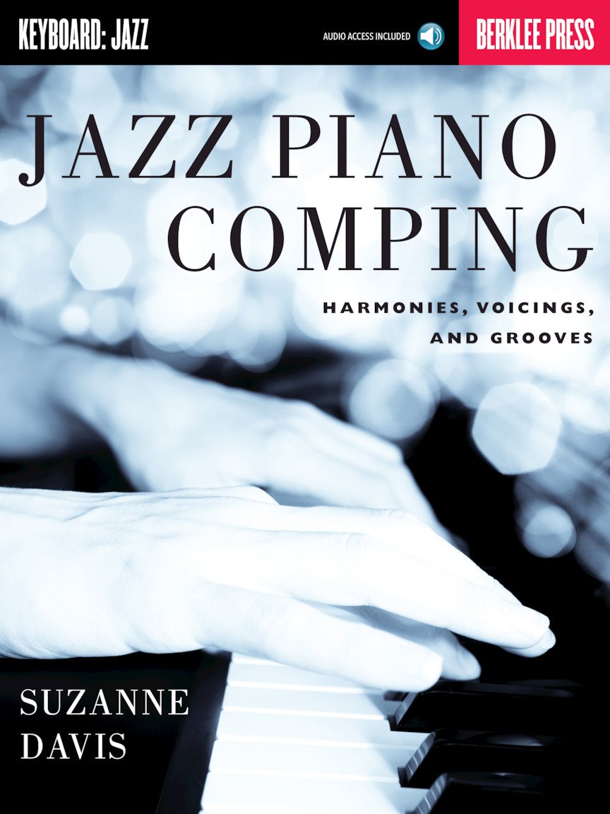 Jazz Piano Comping: Harmonies, Voicings, and Grooves (Book/Online Audio) Sheet Music