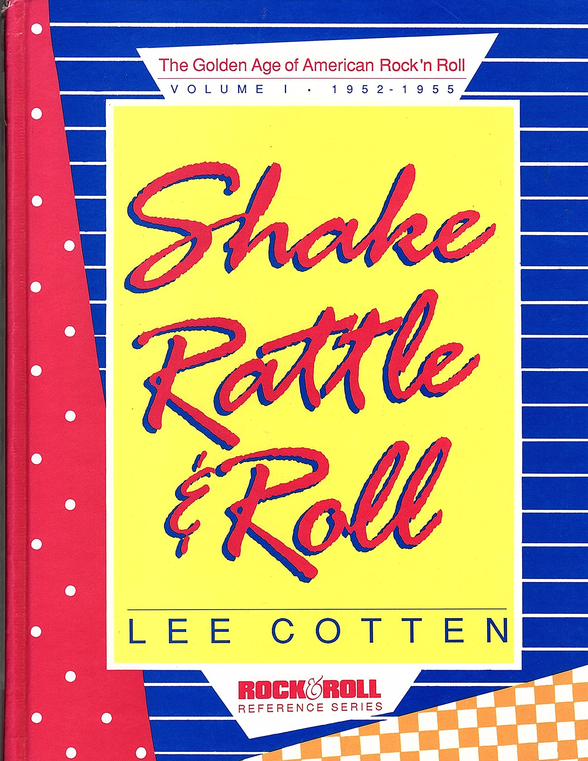1952-55 (v. 1) (Shake, Rattle and Roll: Golden Age of American Rock 'n' Roll) Arts & Music