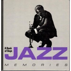 Jazz Memories: A Book of Days Contemporary literature