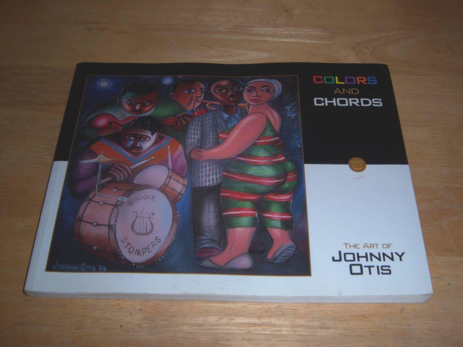 Colors and Chords: The Art of Johnny Otis book
