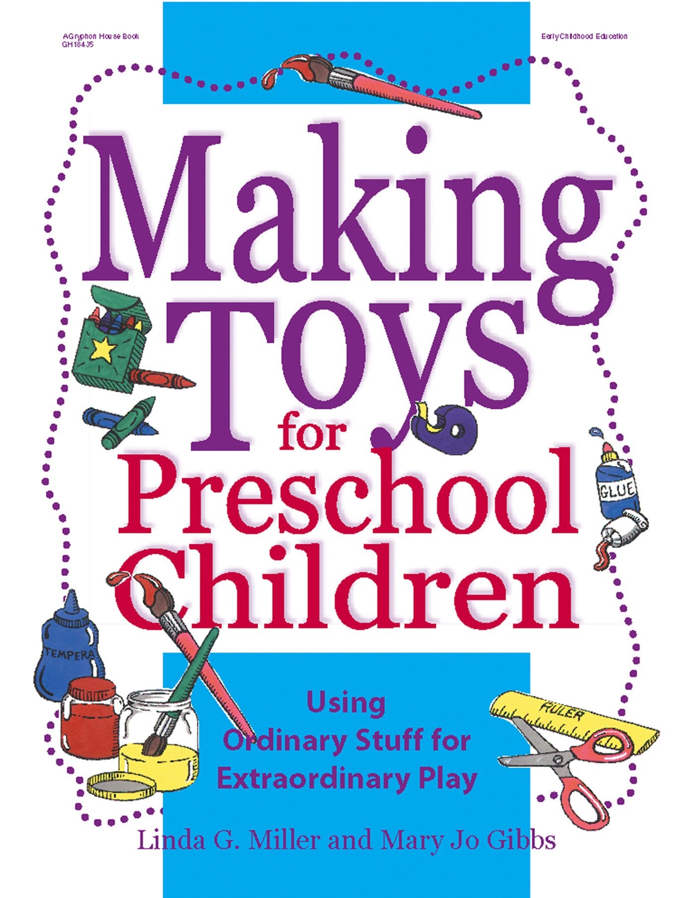 Making Toys for Preschool Children: Using Ordinary Stuff for Extraordinary Play (Making toys series) Hobbies & Crafts