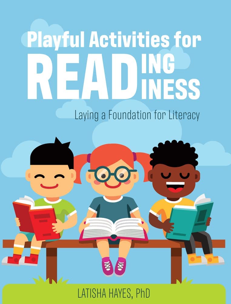Playful Activities for Reading Readiness: Laying a Foundation for Literacy Study Guides