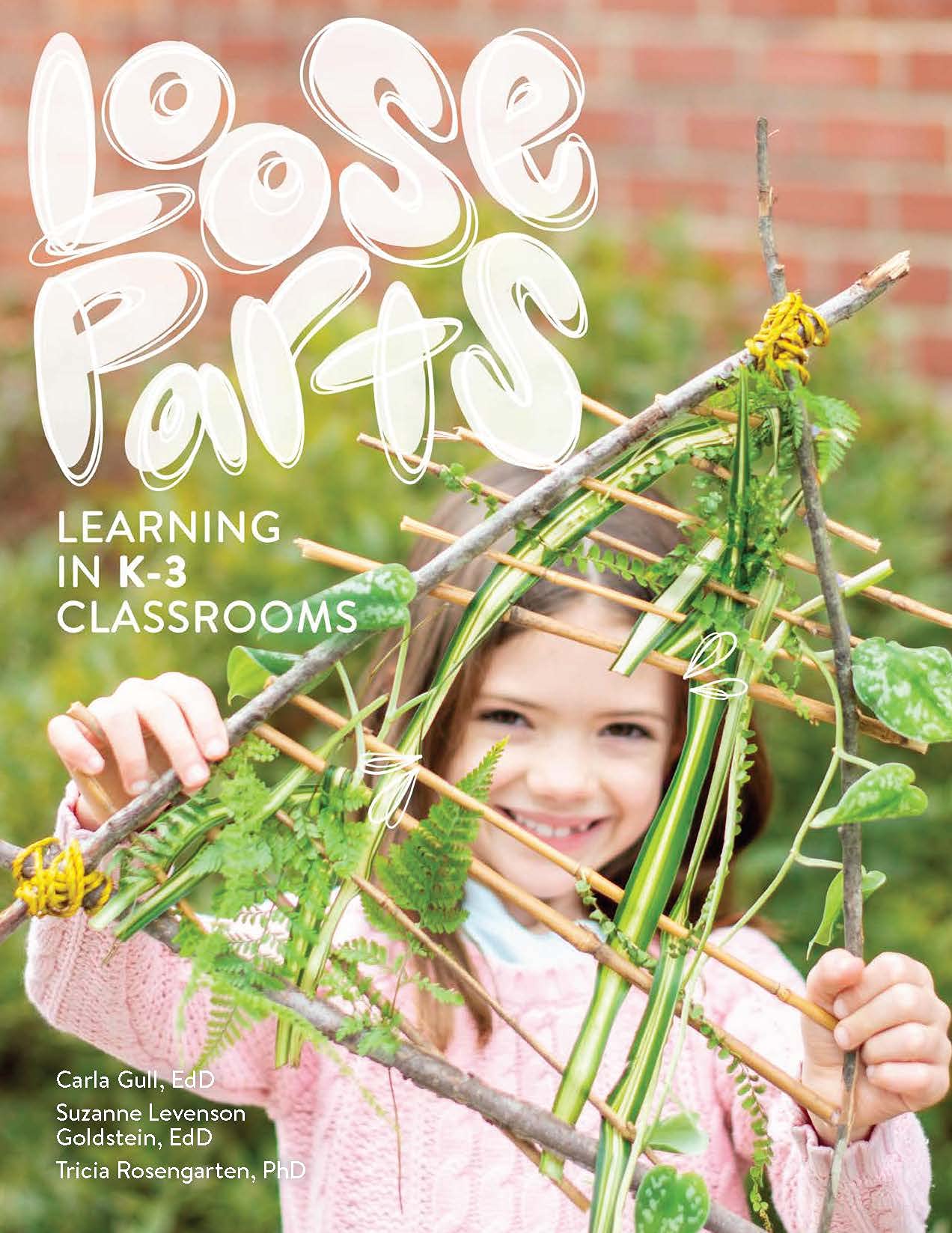 Loose-Parts Learning in K-3 Classrooms book