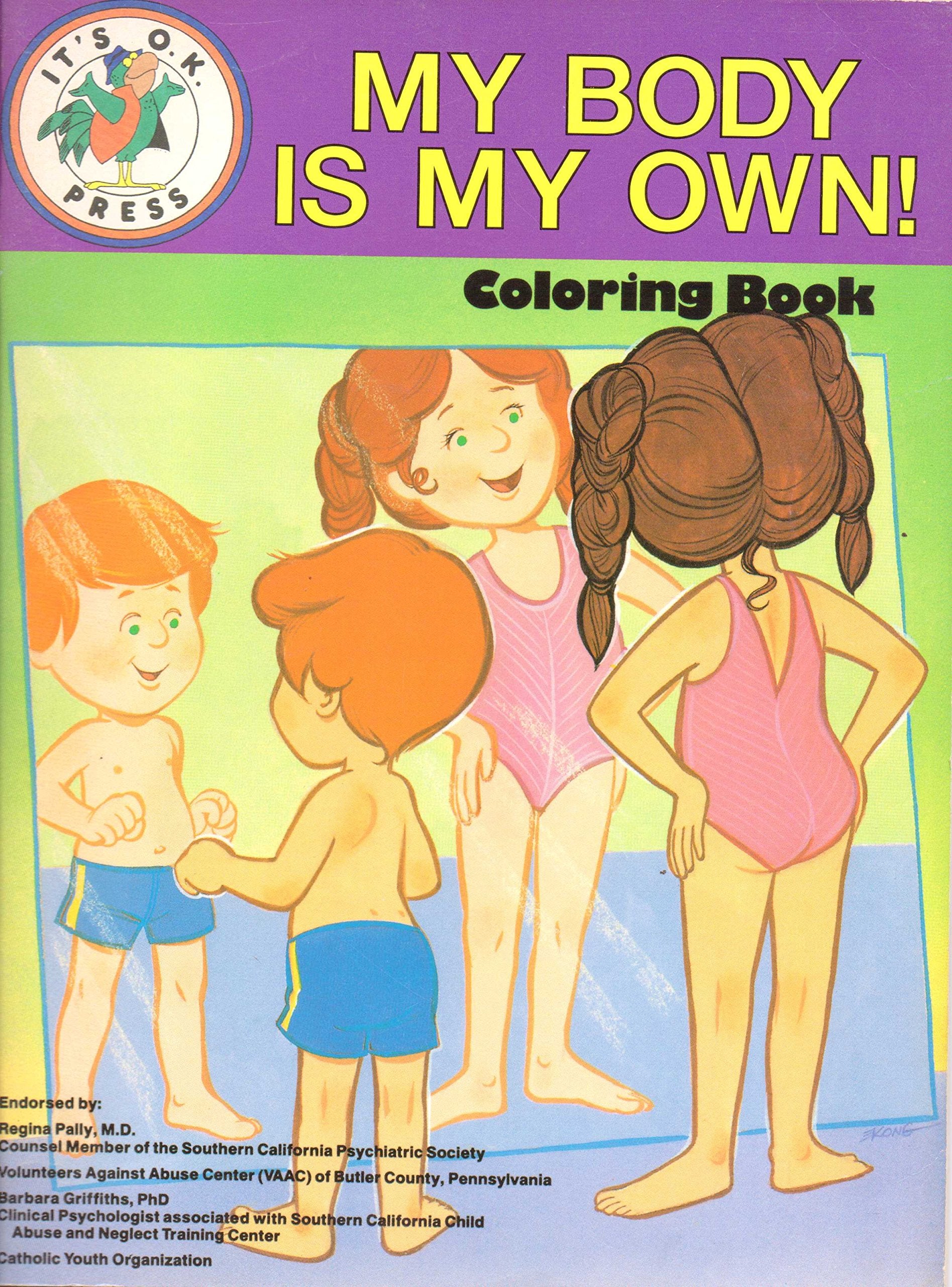 My body is my own!: Coloring book Books