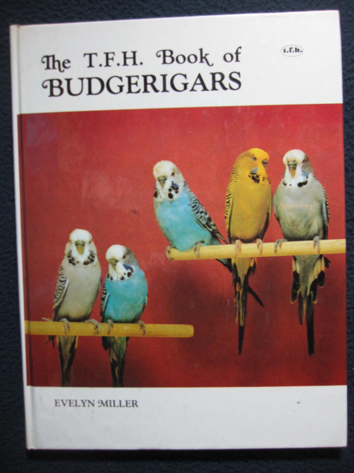 T F H Book of Budgerigars Business & Technology
